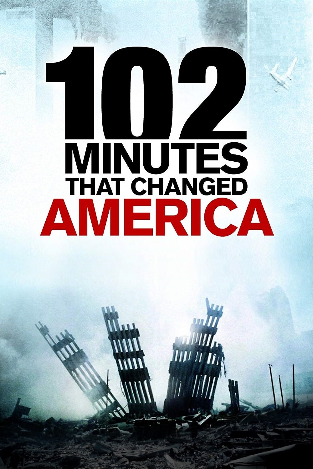 Poster de 102 Minutos que Mudaram o Mundo