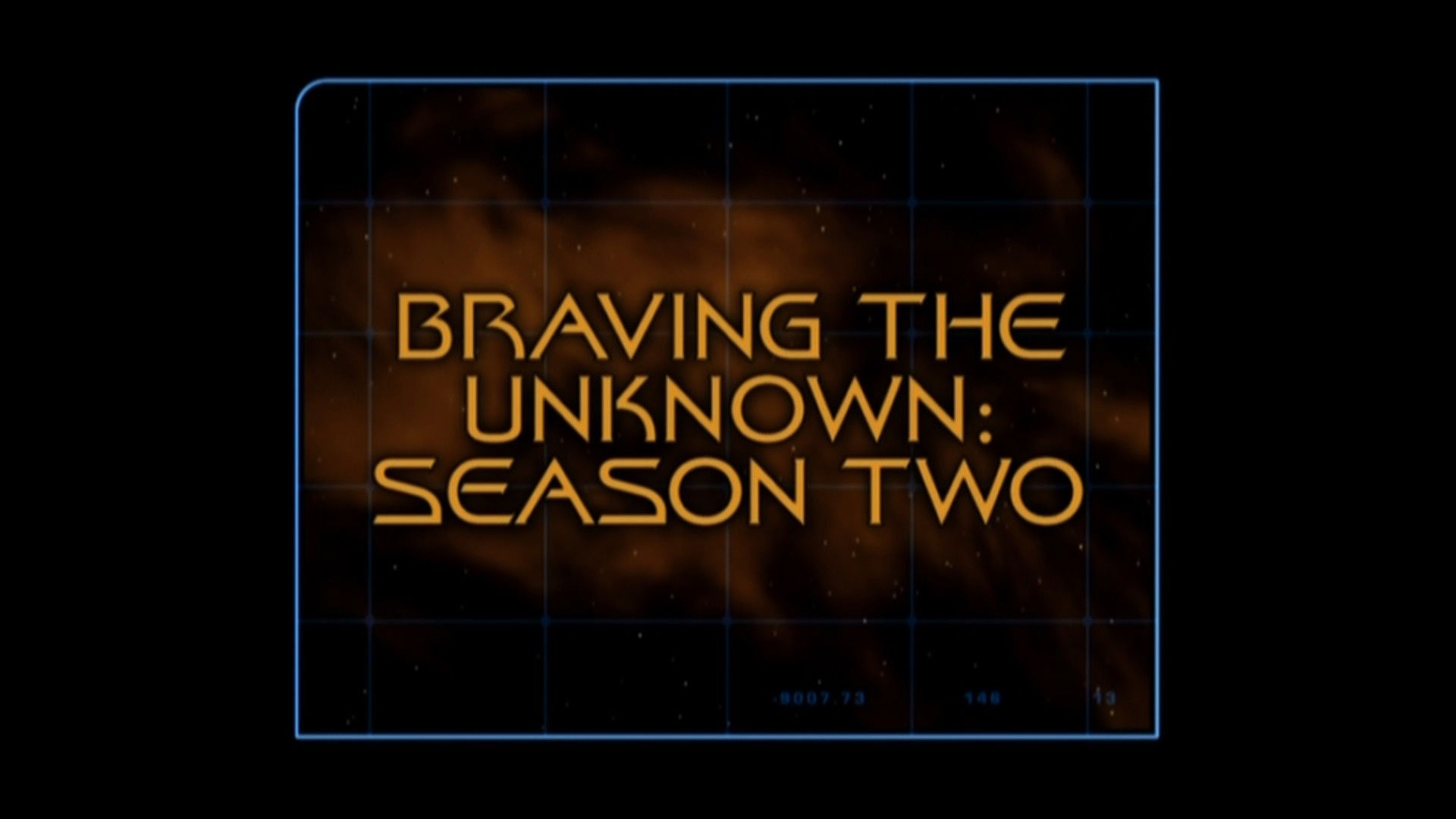Braving The Unknown (Season 2)
