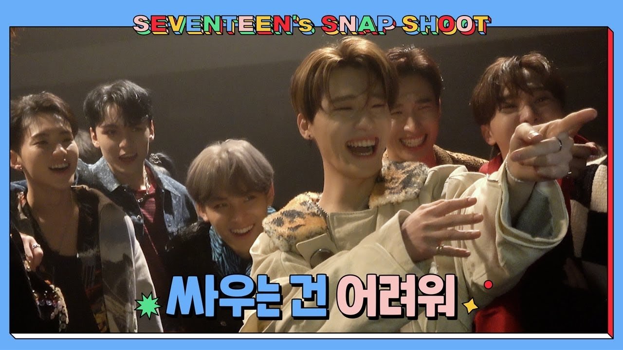 [SEVENTEEN's SNAPSHOOT] EP.7 싸우는 건 어려워 (Fighting is Hard)