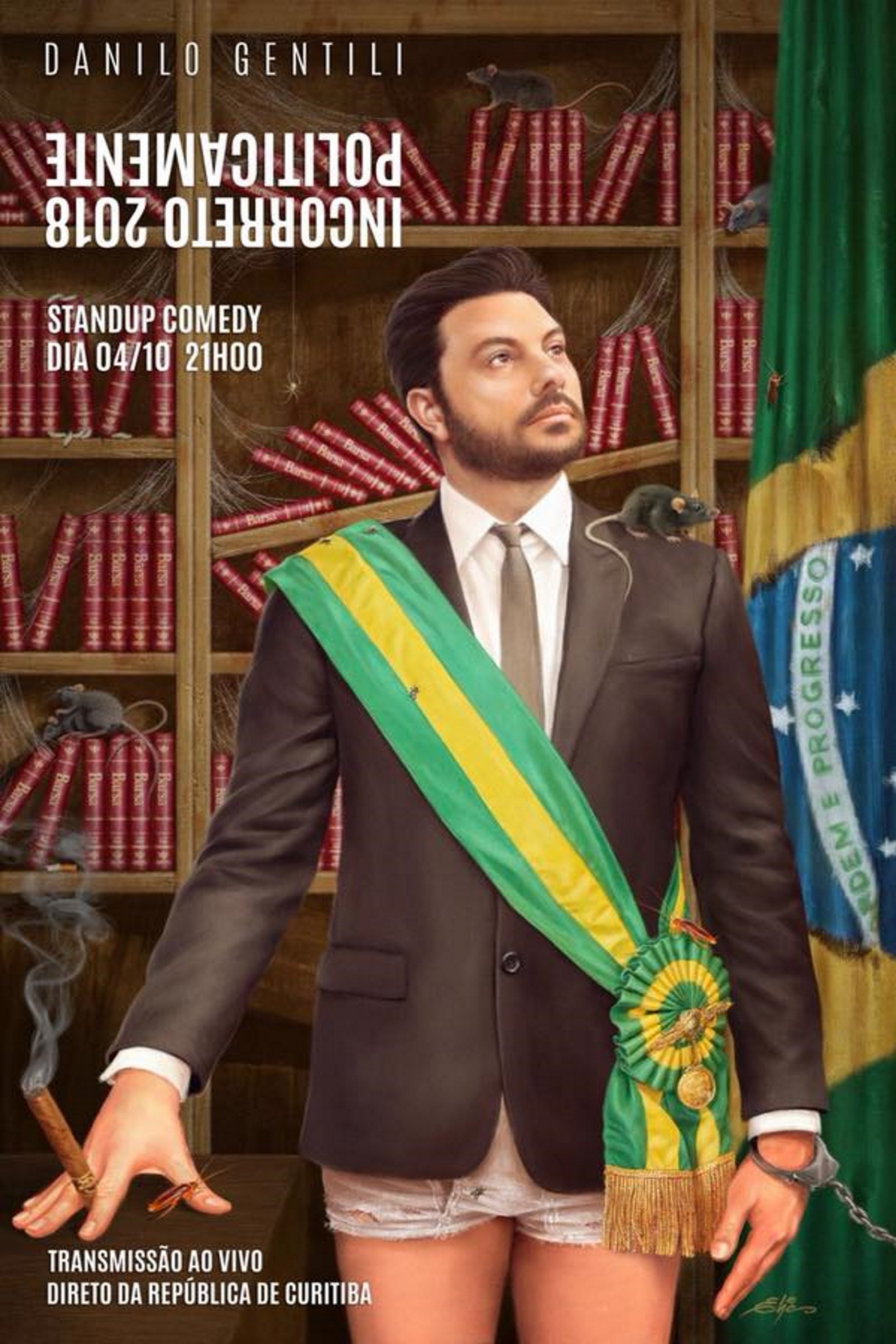 Poster de Politicamente Incorreto 2018 - Make Brazil Zuera Again