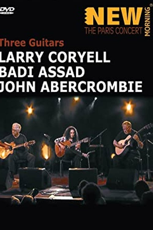 Poster de Three Guitars: New Morning - The Paris Concert