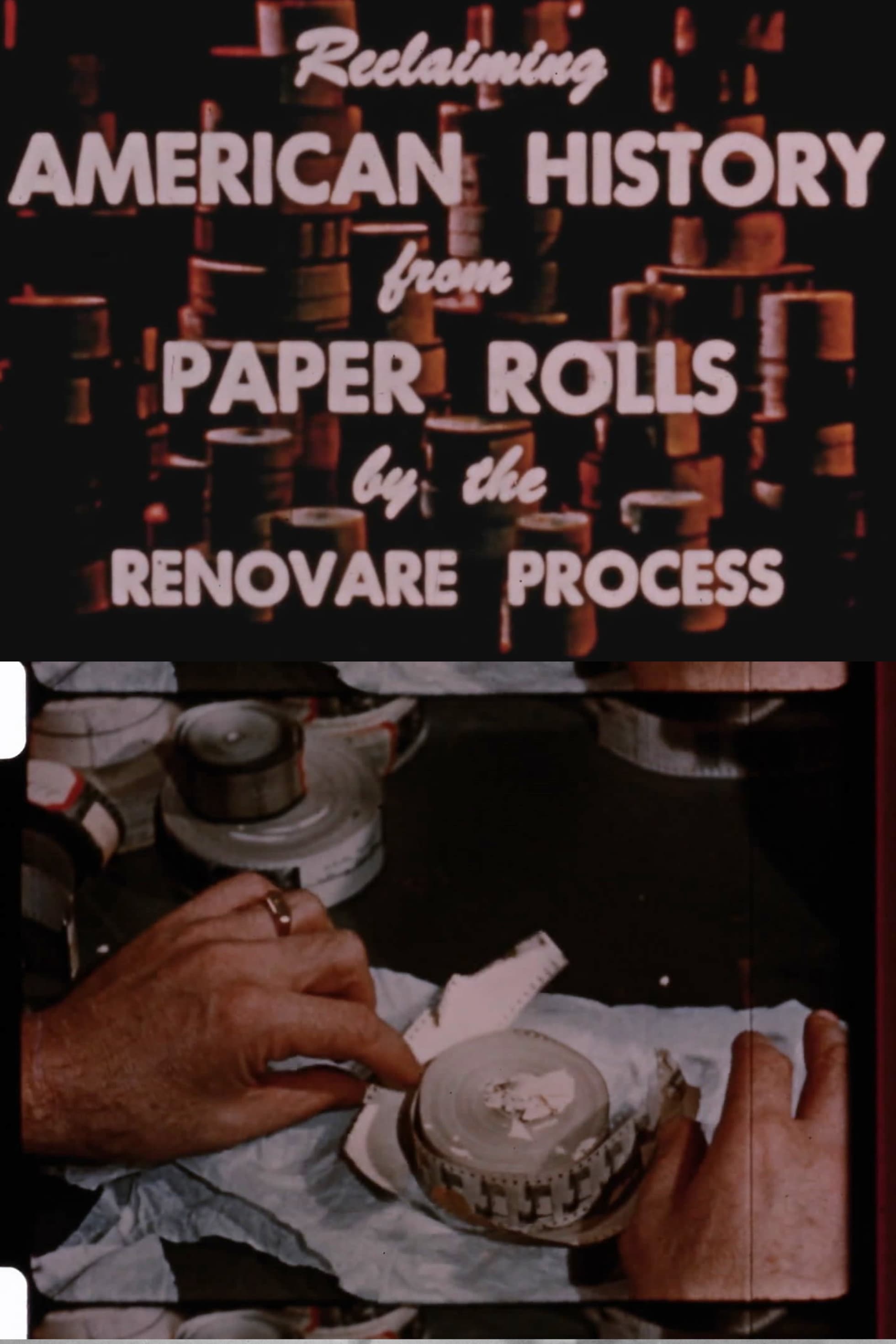 Poster de Reclaiming American History from Paper Rolls by the Renovare Process