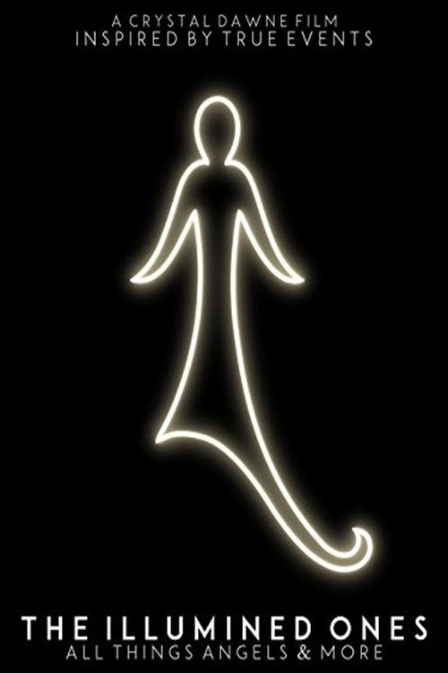 Poster de The Illumined Ones: All Things Angels & More