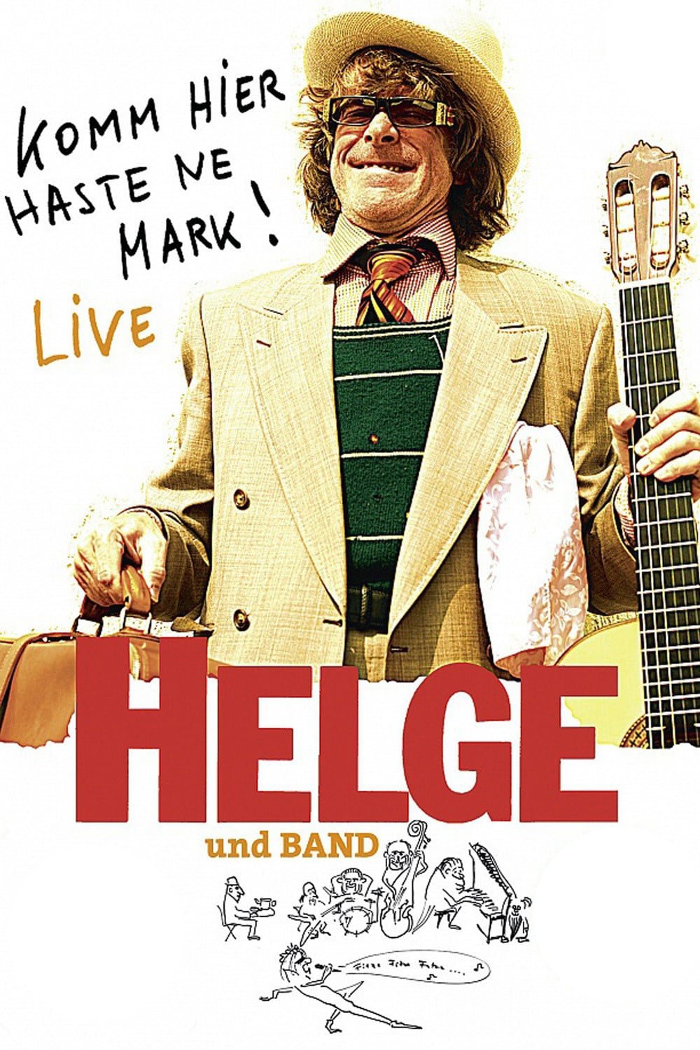 Poster de Helge - Komm hier haste ne Mark! Helge und Band live in Berlin