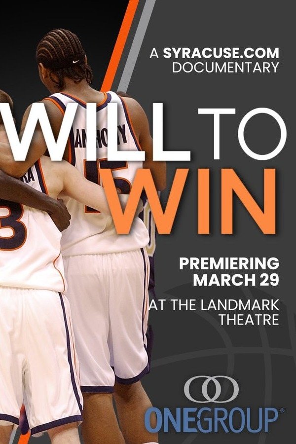 Poster de Will to Win: Syracuse Basketball's Unlikely Rise from Underdogs to National Champs