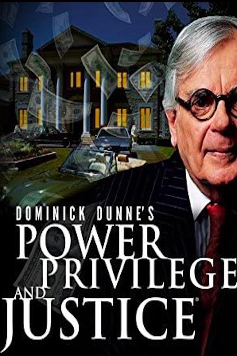 Poster de Dominick Dunne's Power, Privilege, and Justice