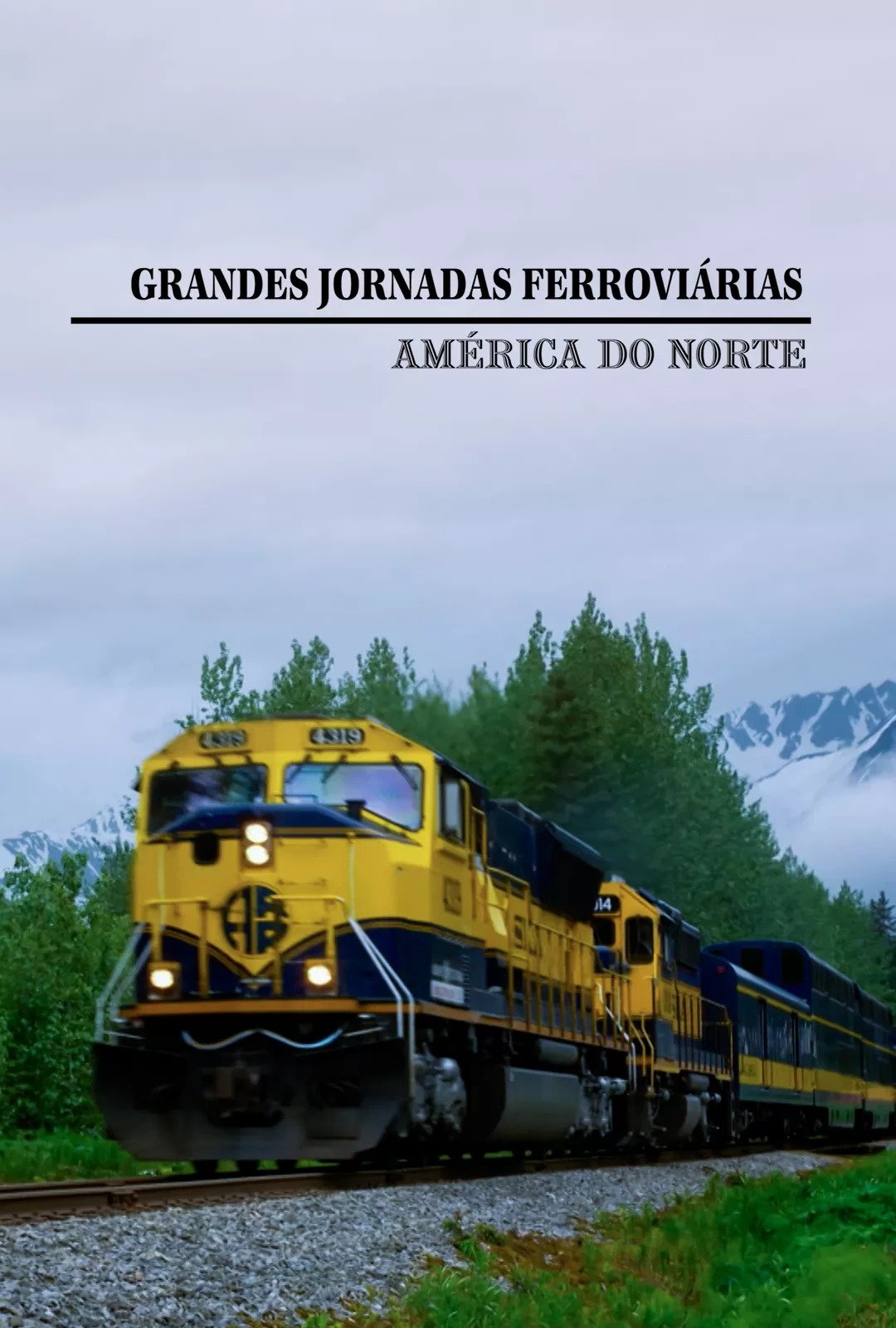 Poster de Grandes Jornadas Ferroviárias - América do Norte