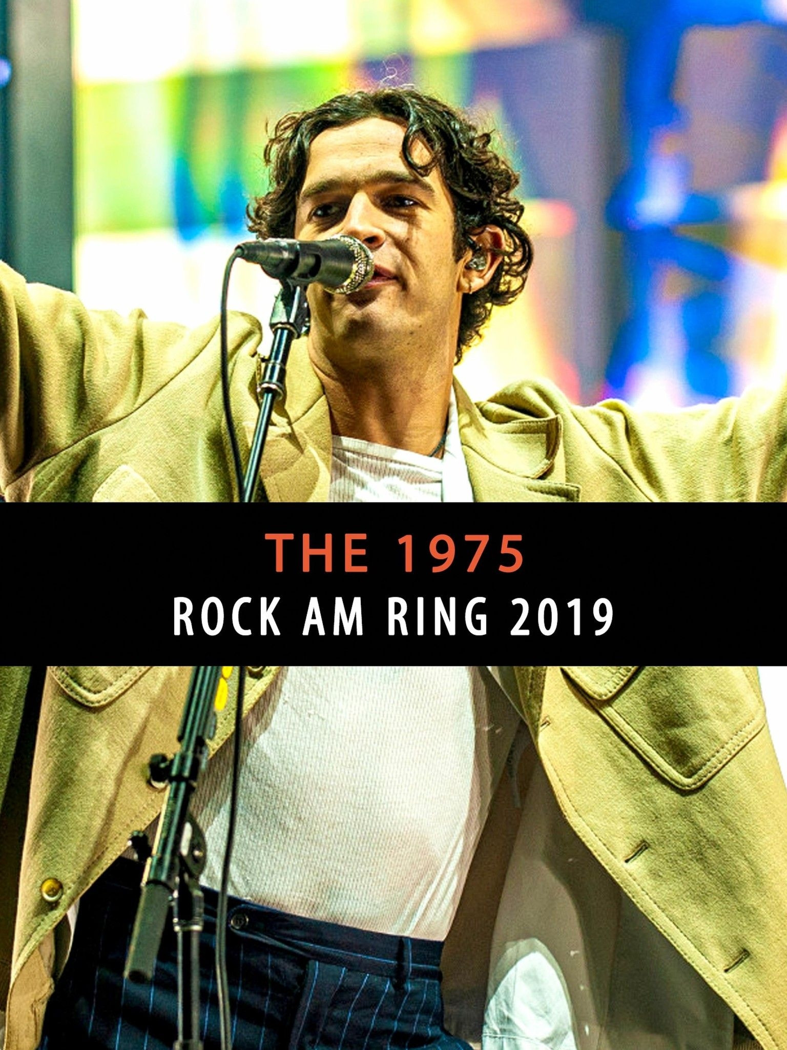 The 1975: Rock Am Ring 2019