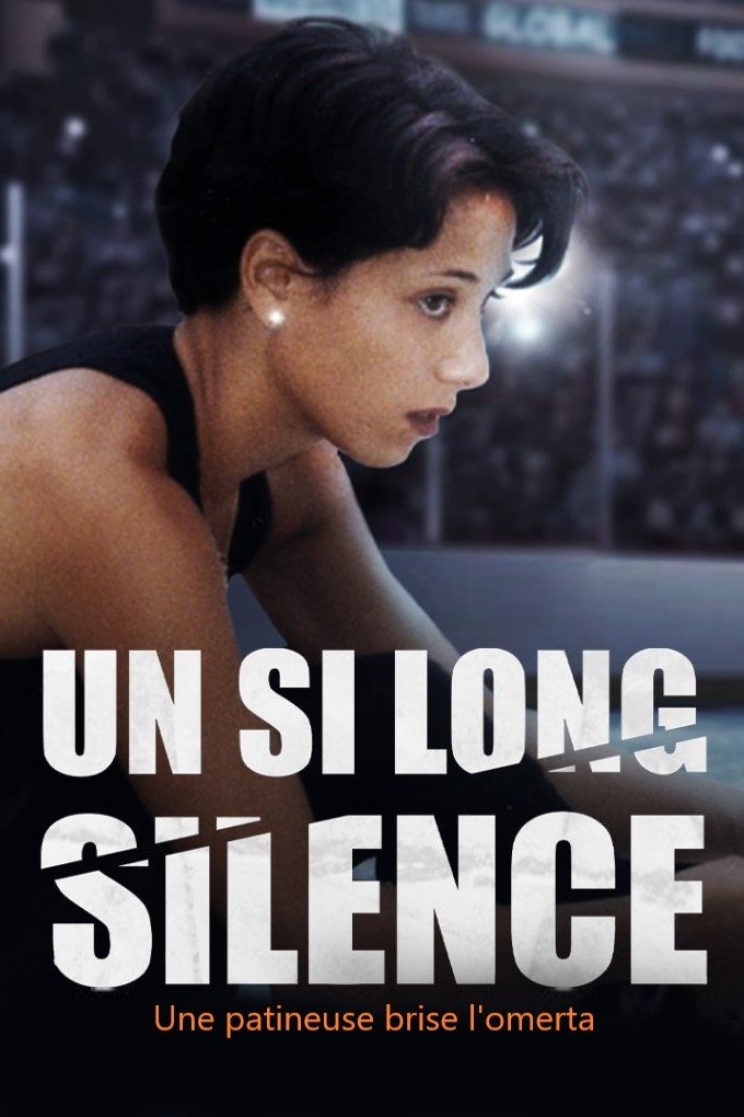 Poster de Un si long silence : une patineuse brise l'omerta