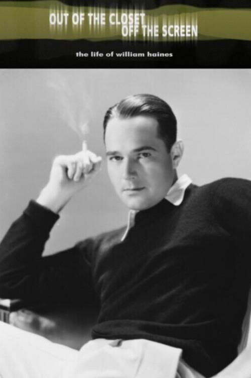 Poster de Out of the Closet, Off the Screen: The Life of William Haines