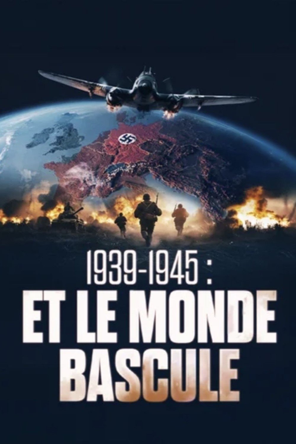 Poster de 1939-1945 - Et le monde bascule