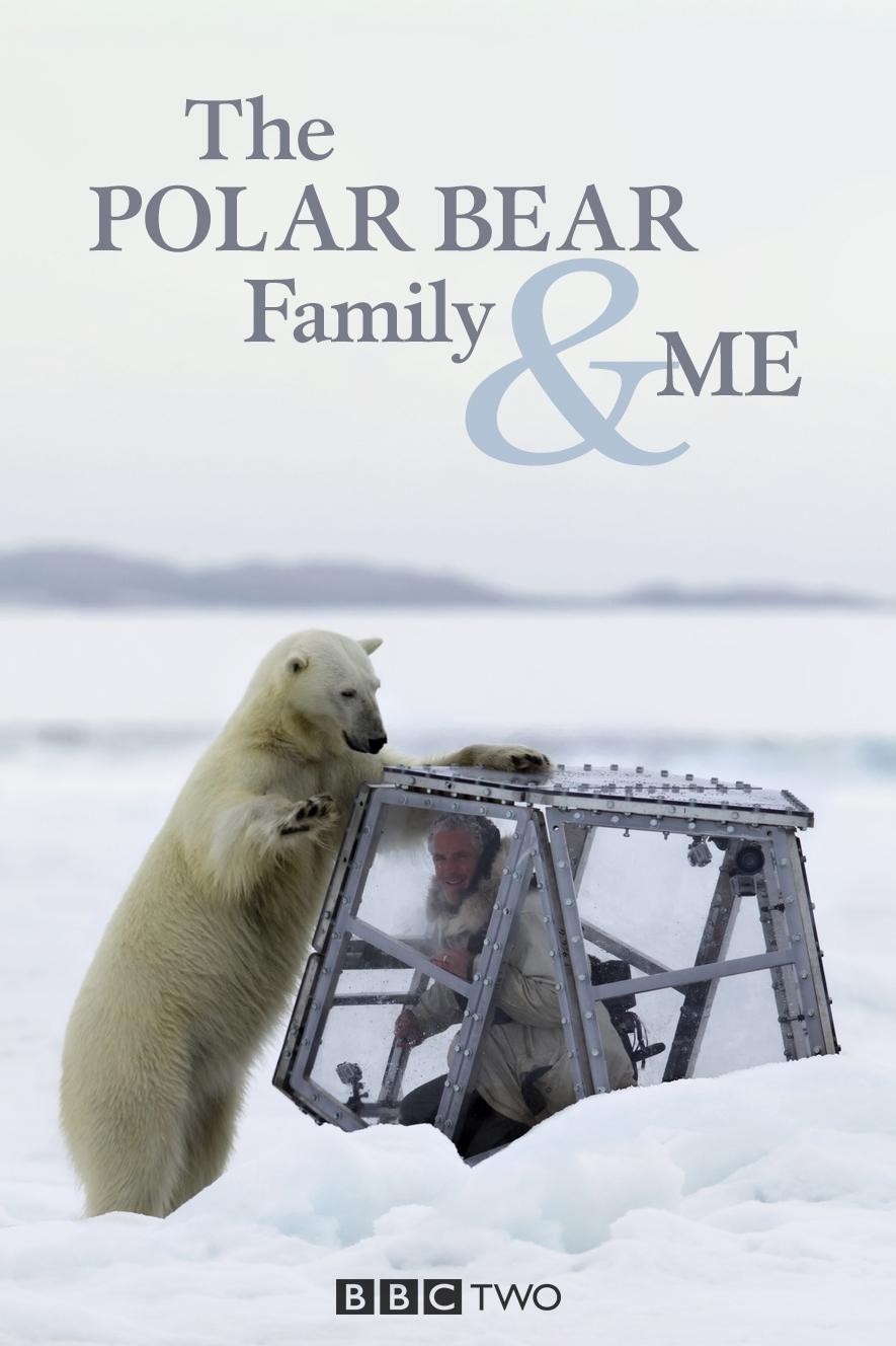Poster de The Polar Bear Family & Me
