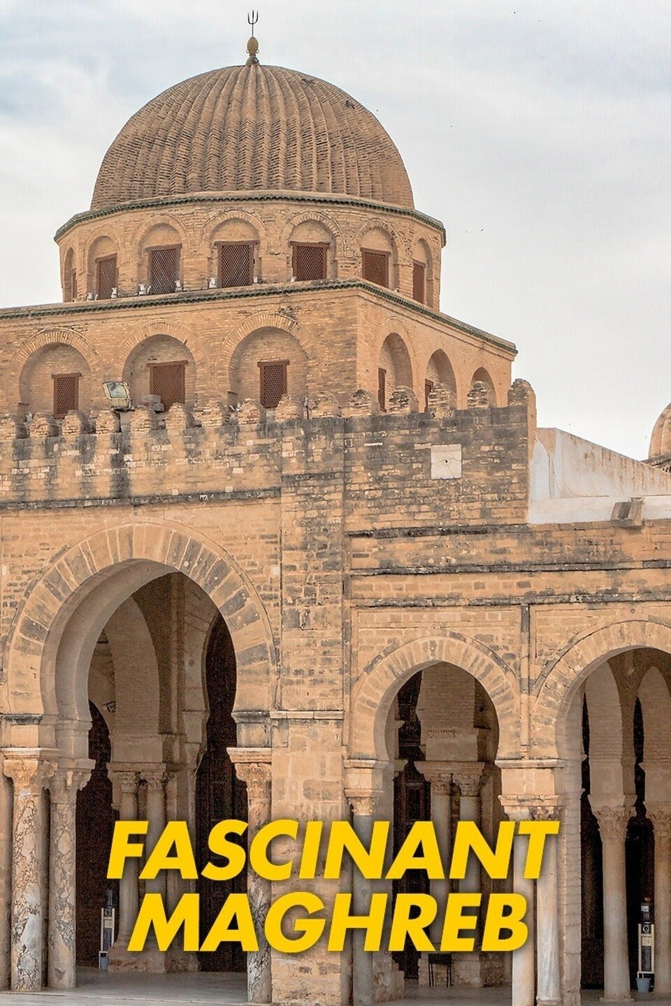 Poster de Fascinant Maghreb