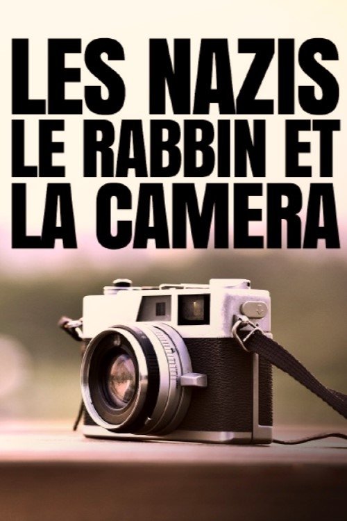 Poster de Die Nazis, der Rabbi und die Kamera
