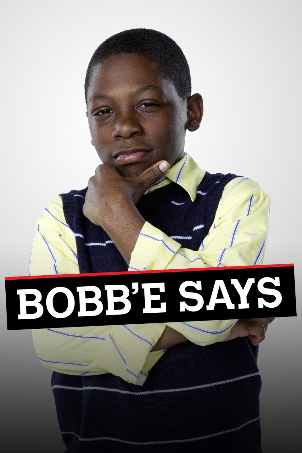 Poster de Bobb'e Says