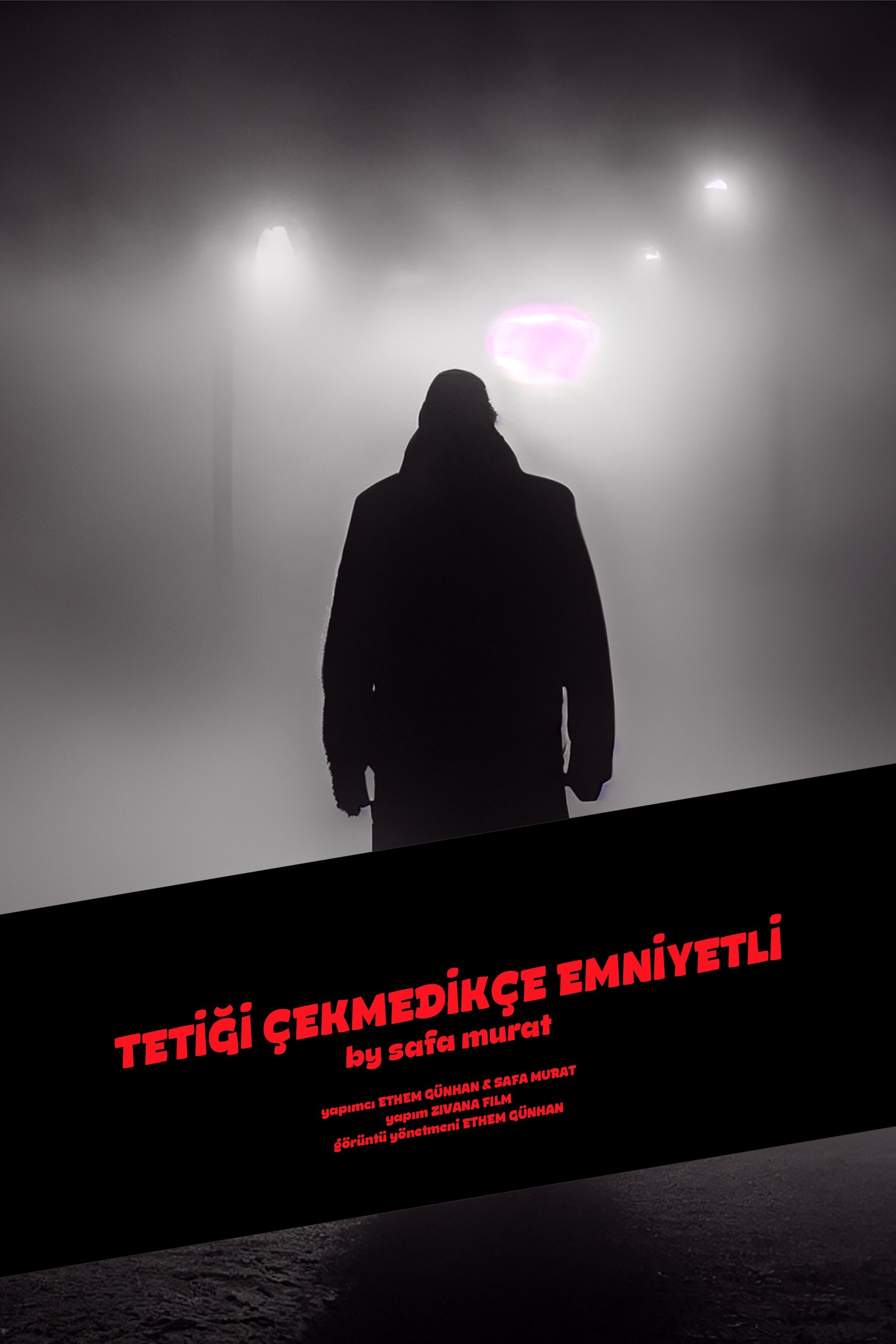 Poster de Tetiği Çekmedikçe Emniyetli