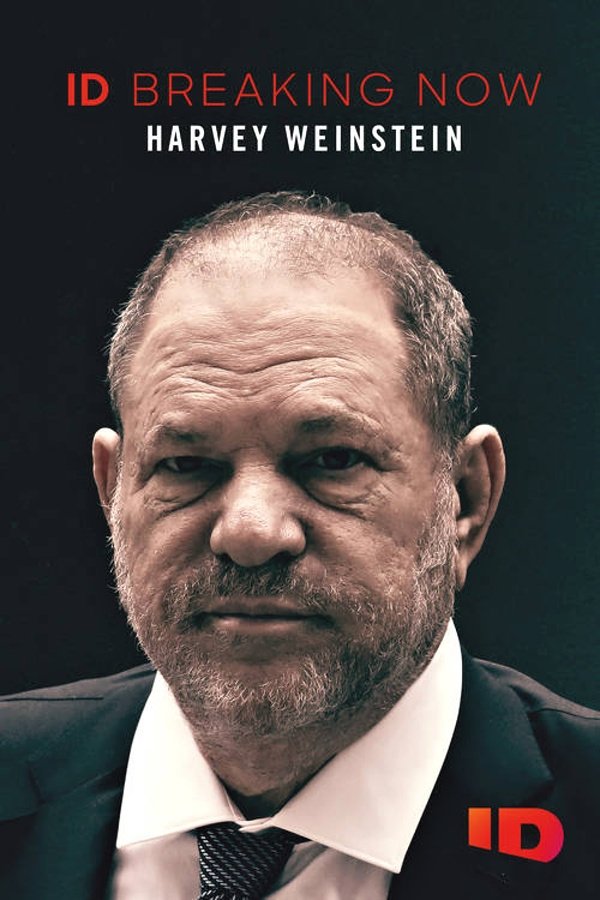 Poster de Harvey Weinstein: ID Breaking Now