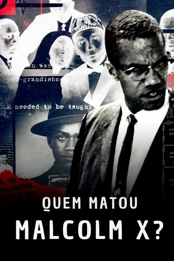 Poster de Quem Matou Malcolm X?