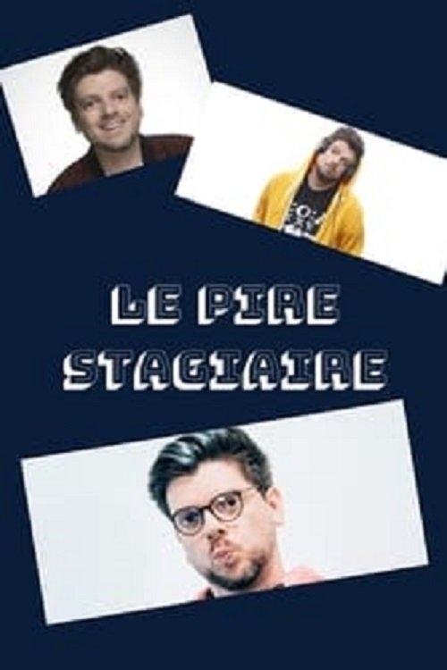 Poster de Le Pire Stagiaire