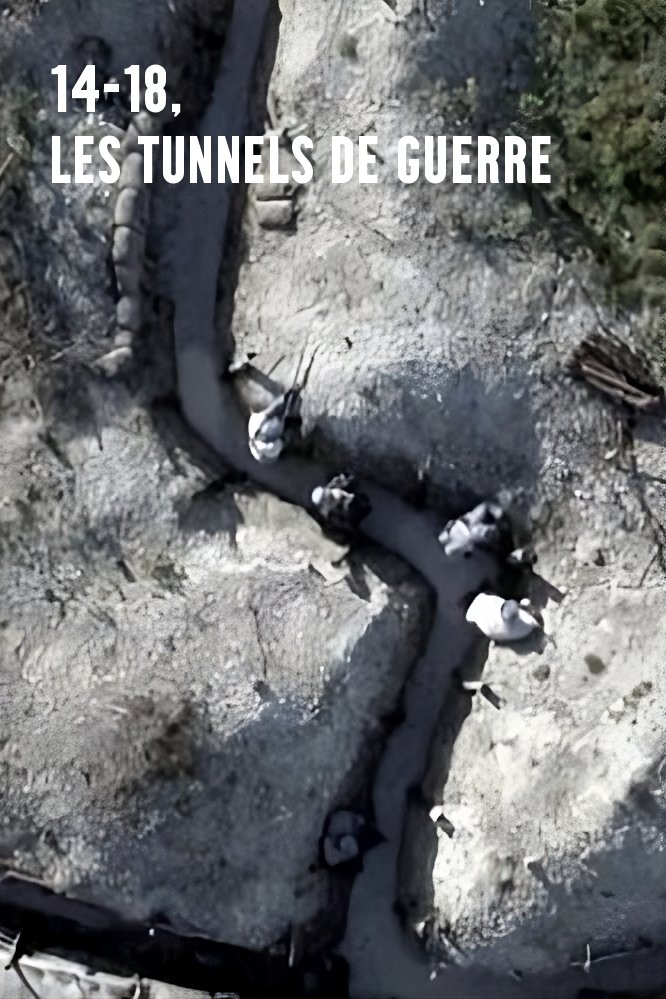 Poster de 14-18, les tunnels de guerre