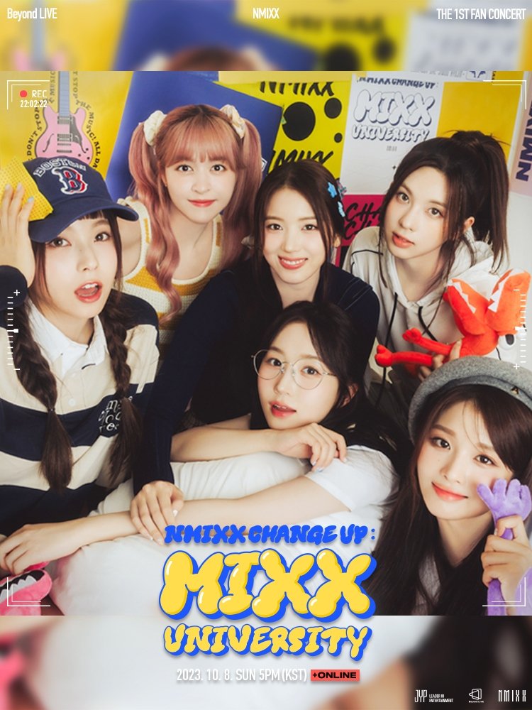 Poster de Beyond Live - NMIXX THE 1ST FAN CONCERT NMIXX CHANGE UP : MIXX UNIVERSITY