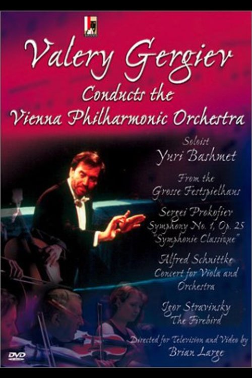 Poster de Valery Gergiev Conducts the Vienna Philharmonic Orchestra in Prokofiev, Schnittke & Stravinsky