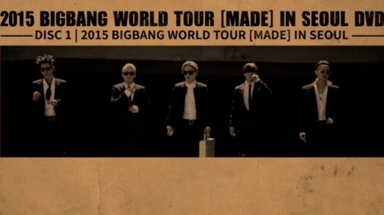 BIGBANG WORLD TOUR 2015 [MADE] IN SEOUL