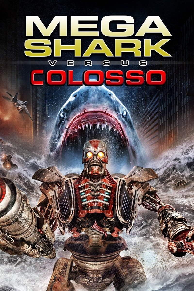 Poster de Mega Shark vs Colosso