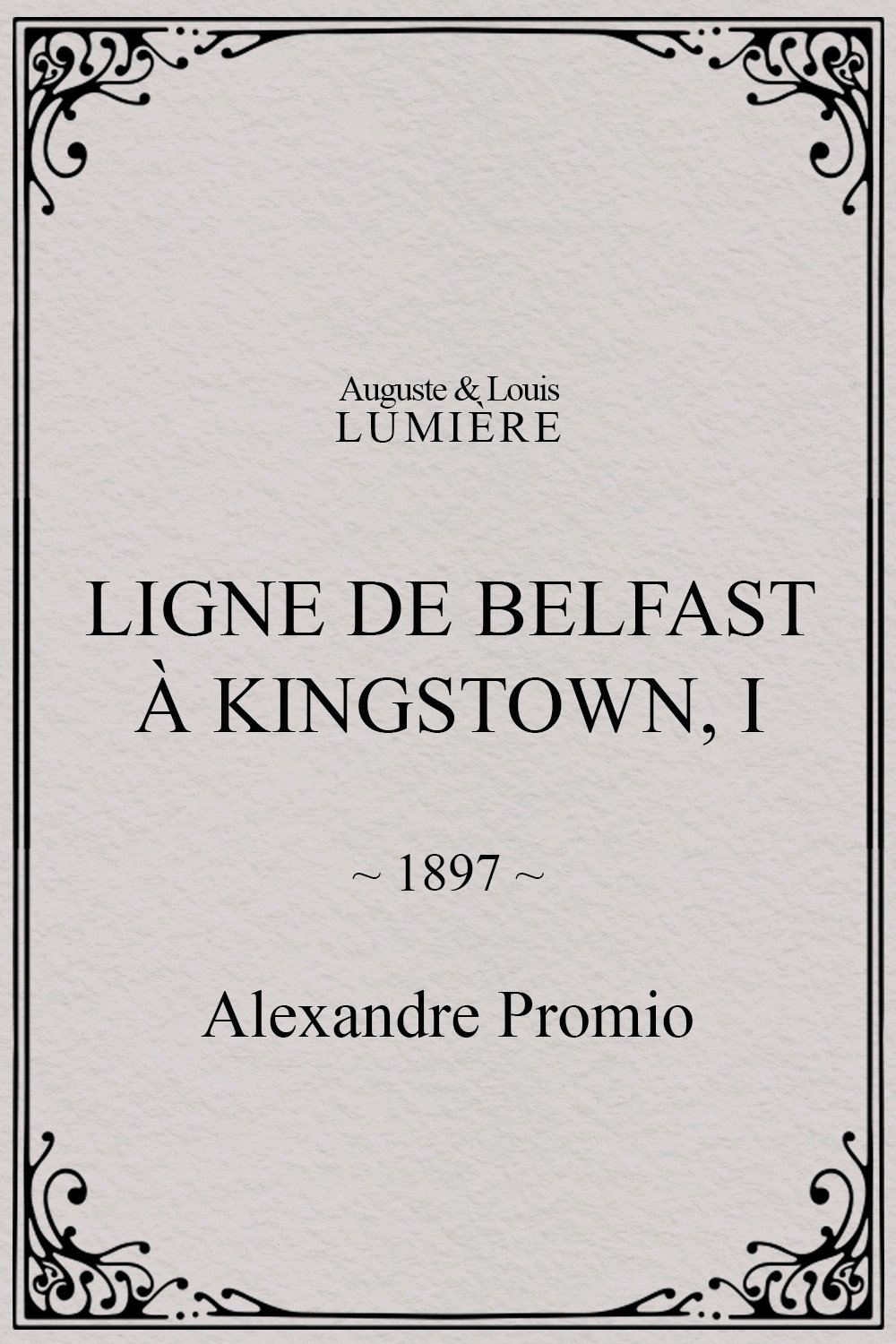 Ligne de Belfast à Kingstown, I