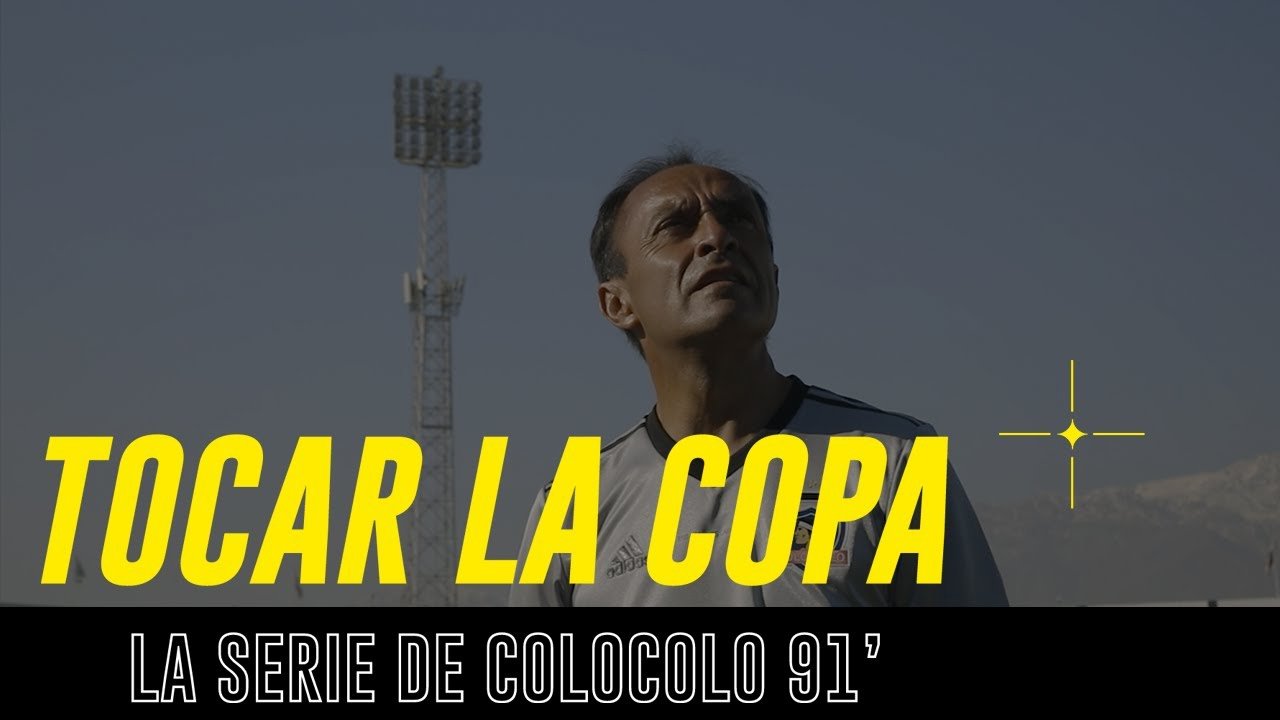Tocar la Copa - Colo Colo 91