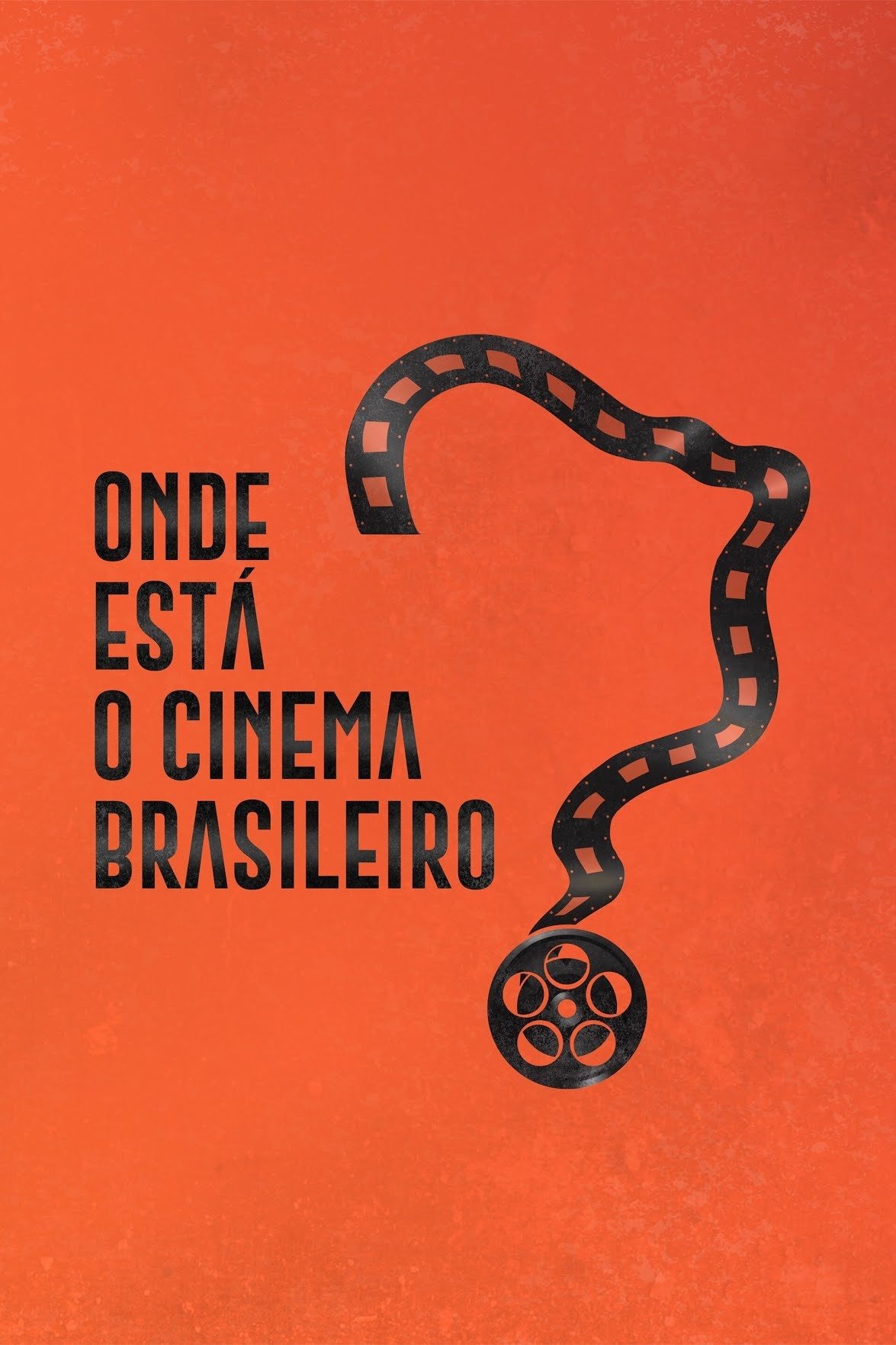 Poster de Onde Está o Cinema Brasileiro?