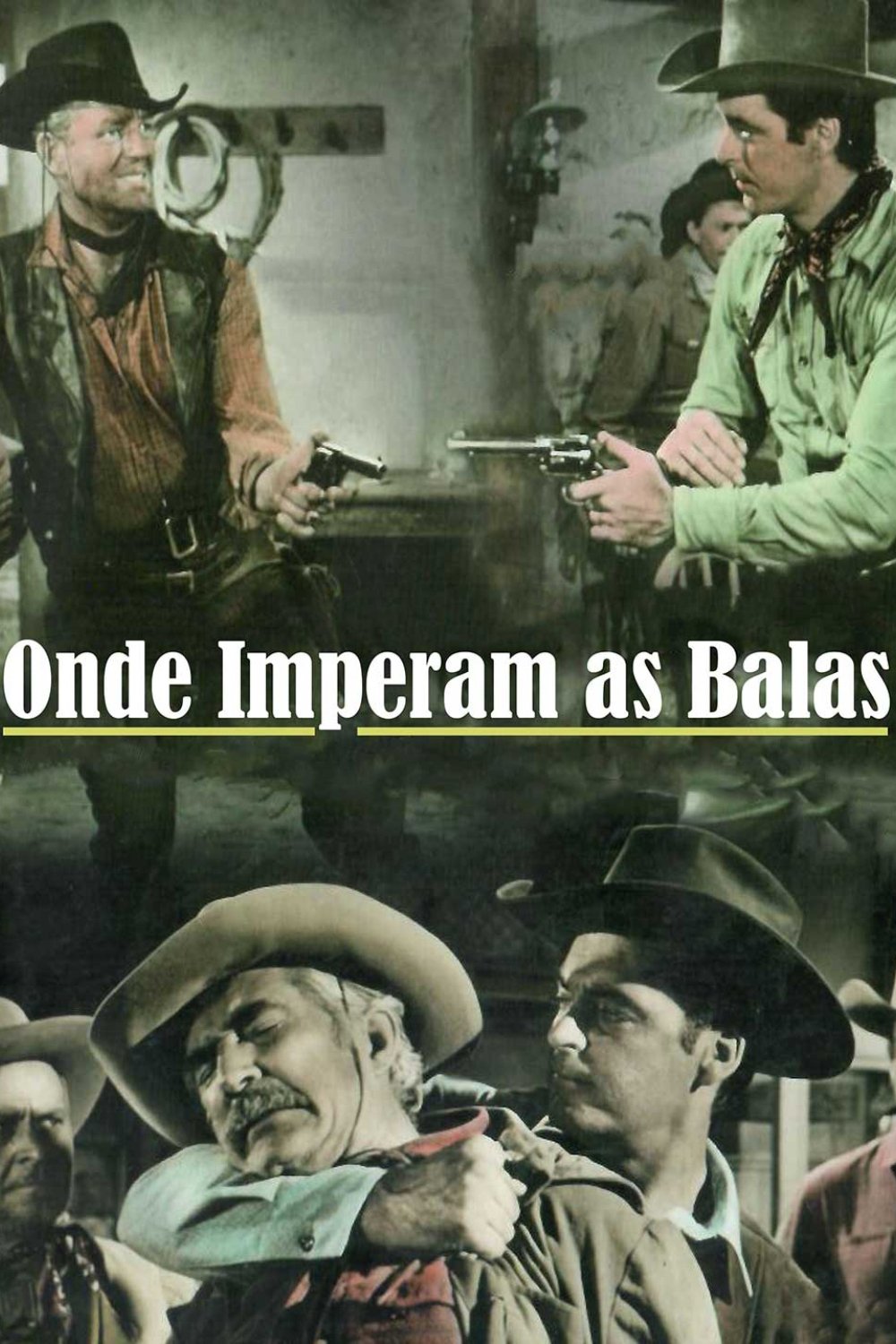 Poster de Onde Imperam as Balas