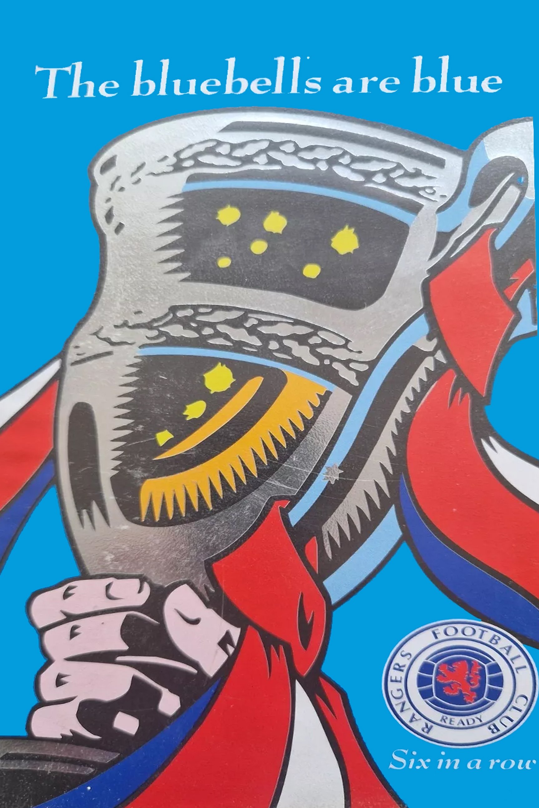 Poster de Rangers Fc: Six in A Row- The Bluebells Are Blue