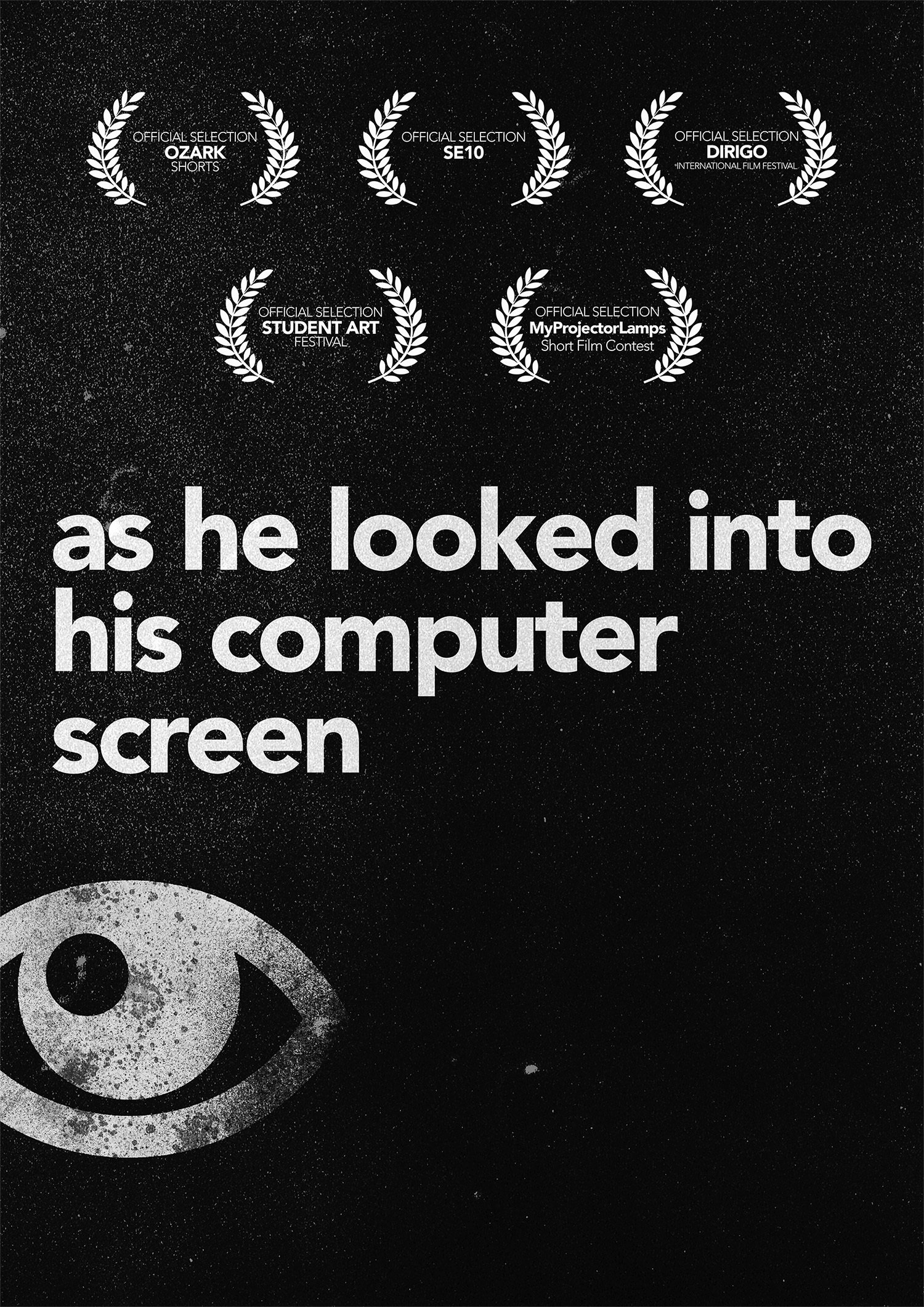 Poster de As He Looked Into His Computer Screen