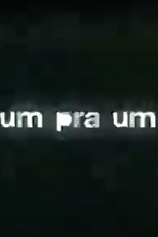 Poster de Um Pra Um