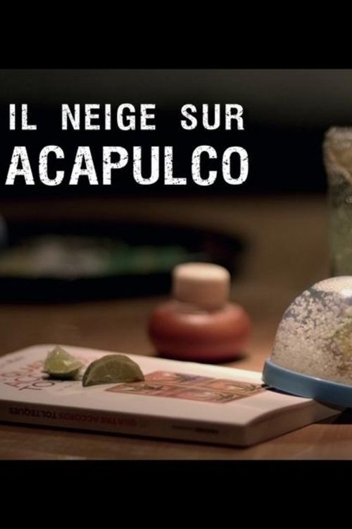 Affiche du film Il neige sur Acapulco