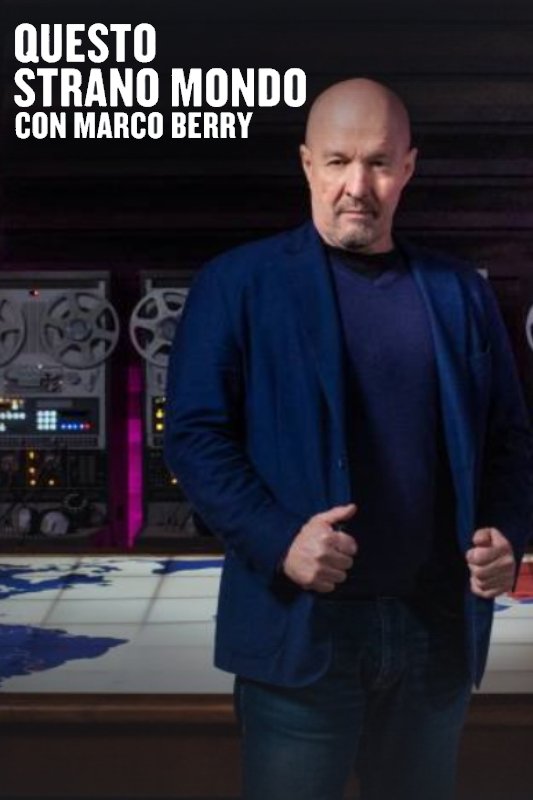 Poster de Questo strano mondo con Marco Berry