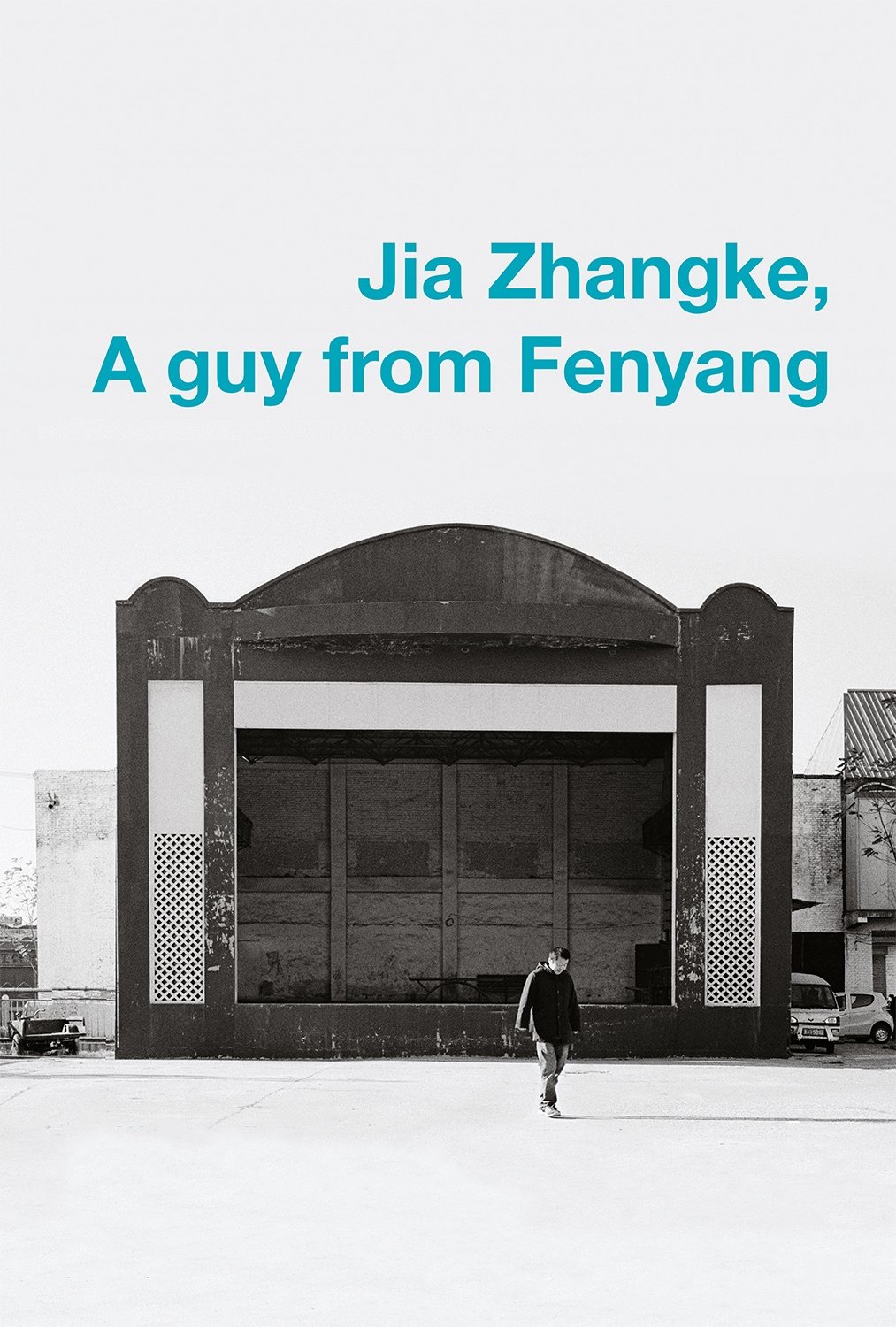Poster de Jia Zhangke, Um Homem de Fenyang