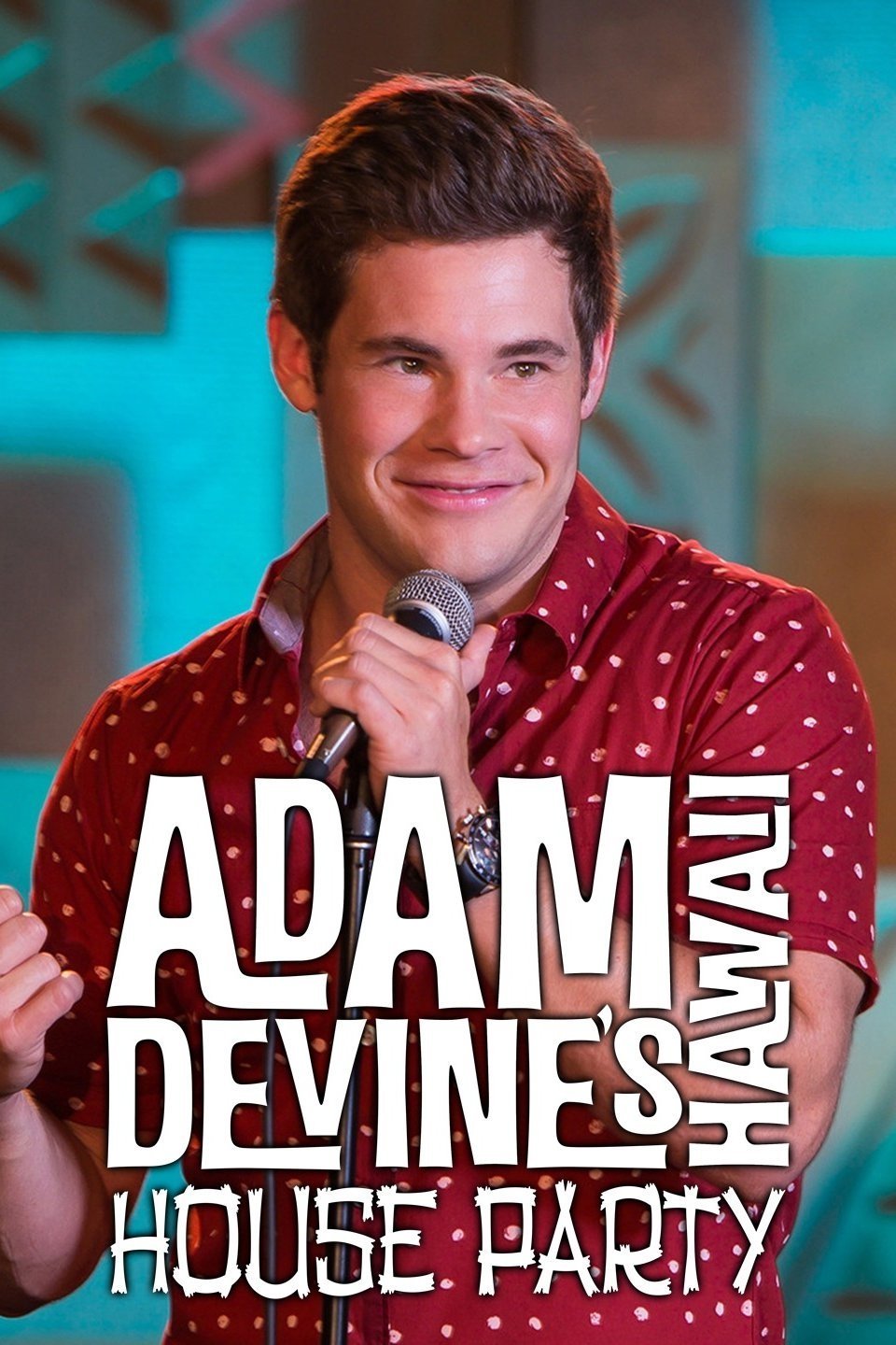 Poster de Adam Devine's House Party