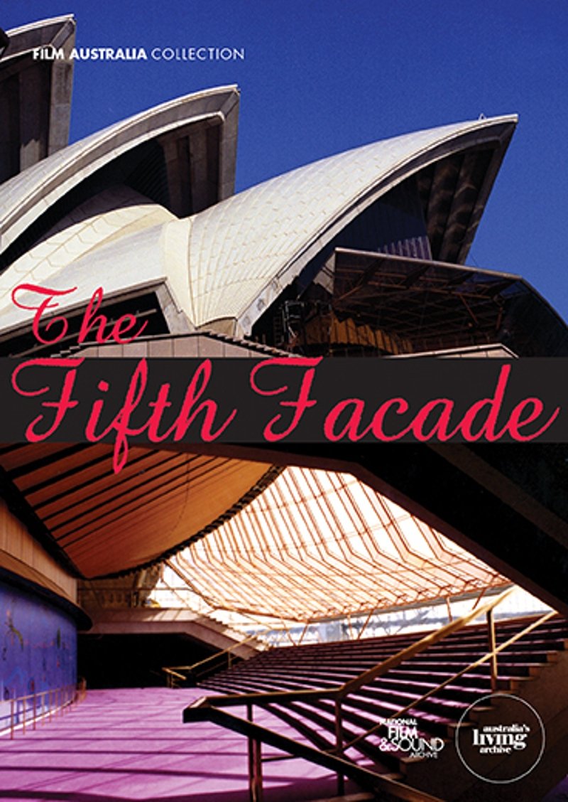 Poster de The Fifth Facade: The Making of the Sydney Opera House