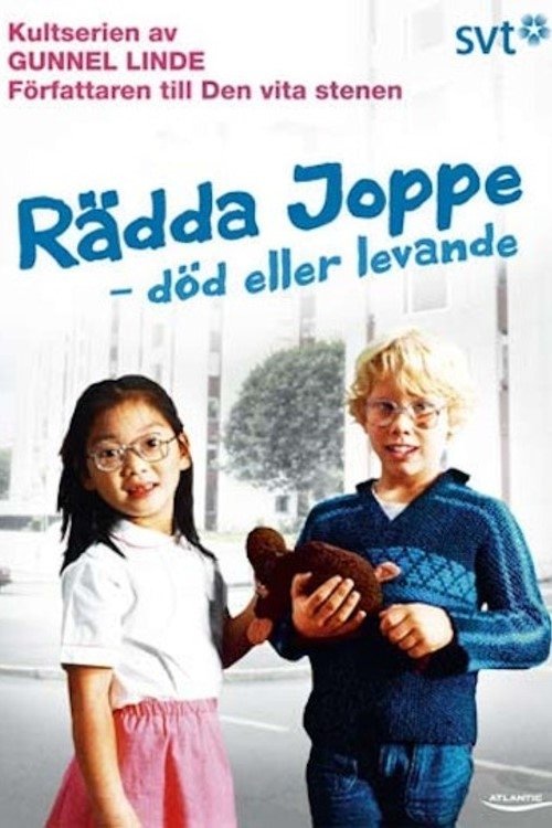Poster de Rädda Joppe - död eller levande