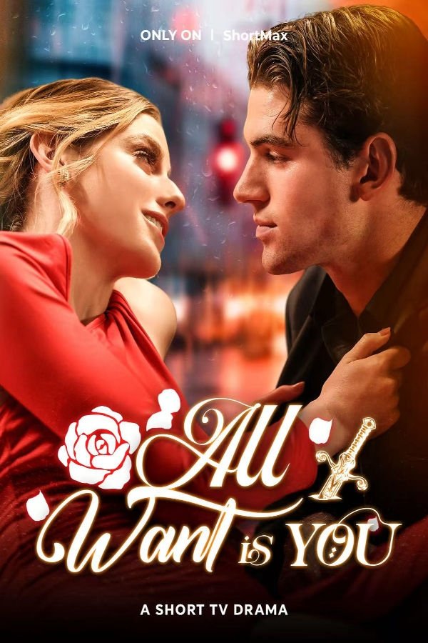 All I Want is You