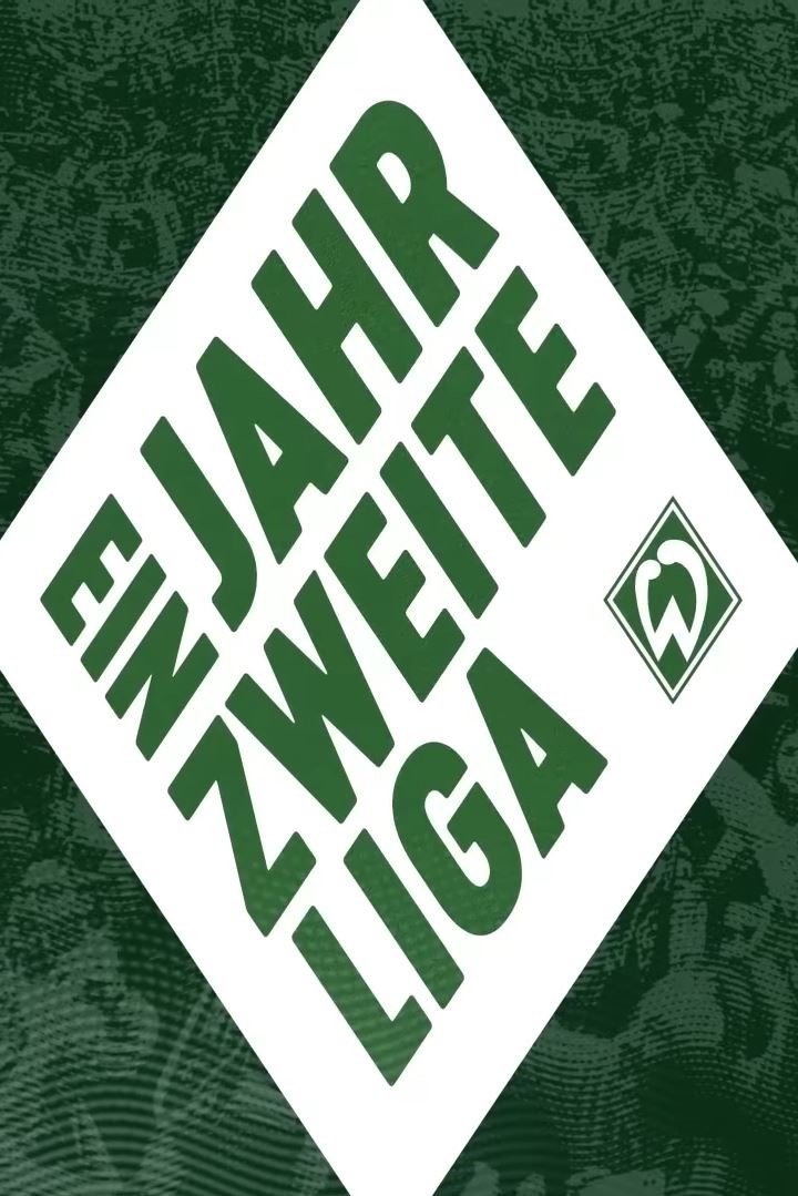 Poster de Ein Jahr zweite Liga – Die Werder Doku
