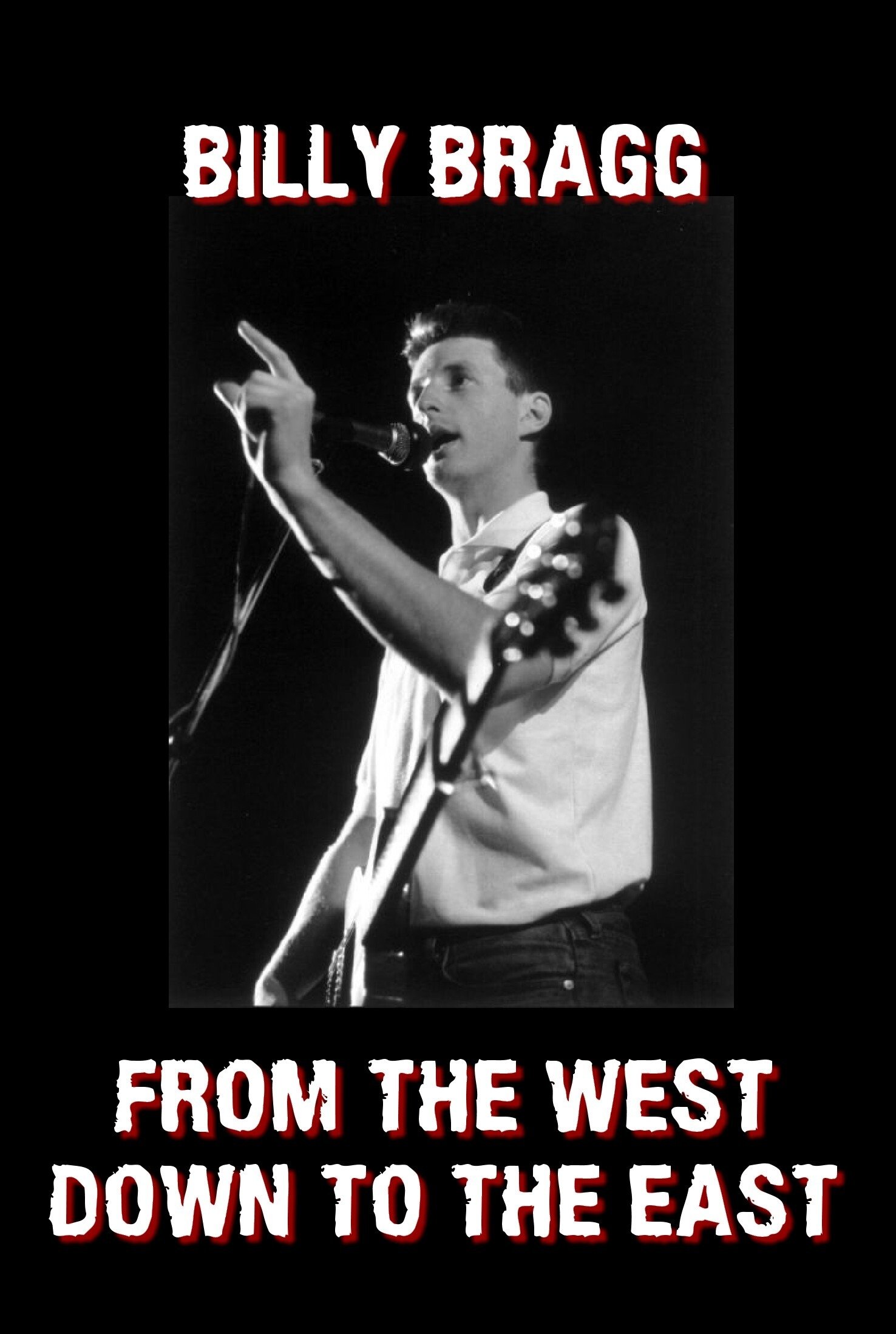 Poster de From the West Down to the East: Billy Bragg on The South Bank Show, March 1985
