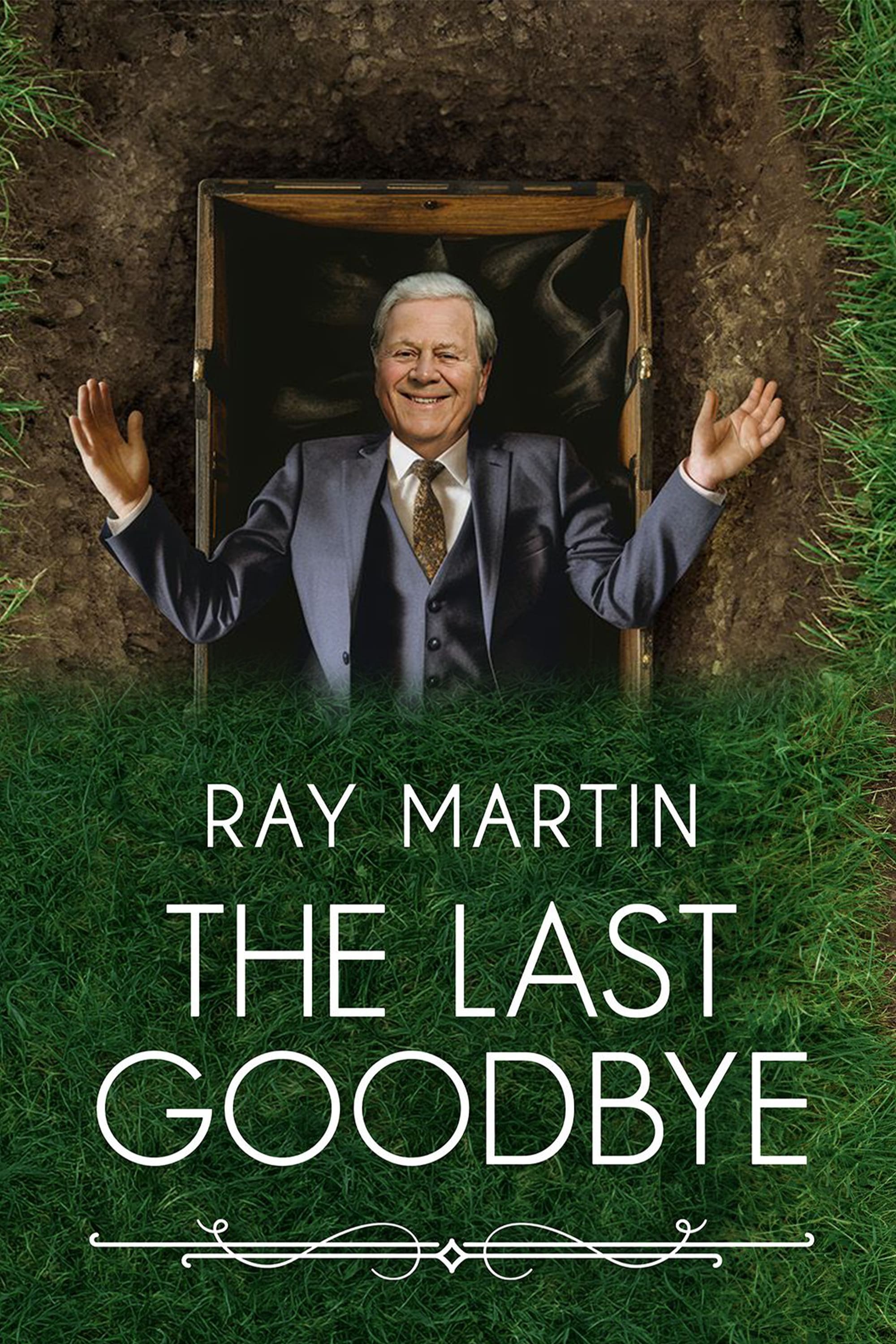Poster de Ray Martin: The Last Goodbye