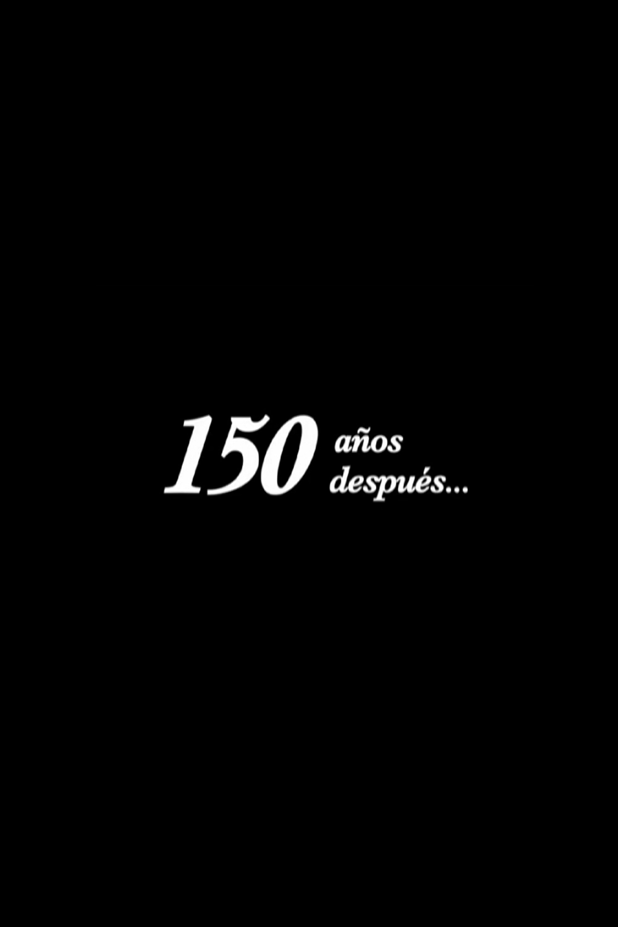 Poster de 150 años después
