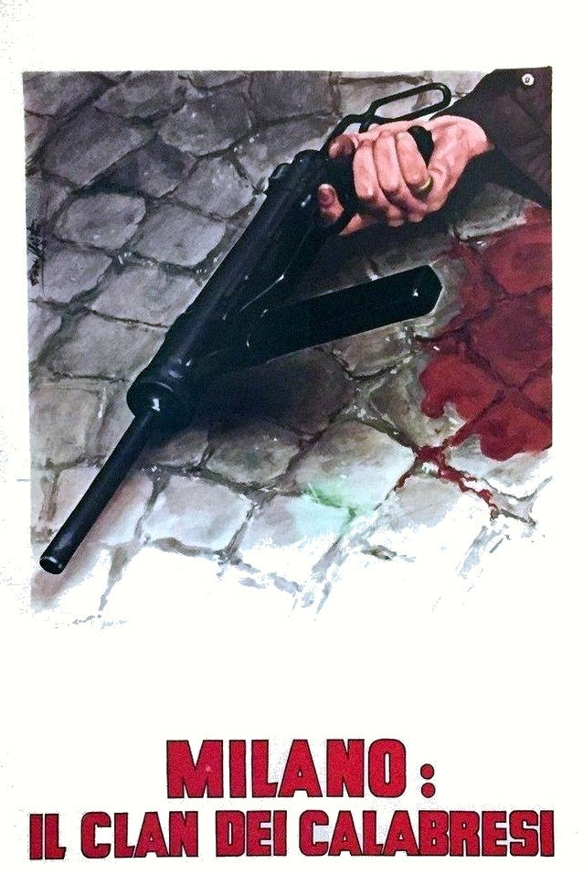 Affiche du film Milano: il clan dei calabresi