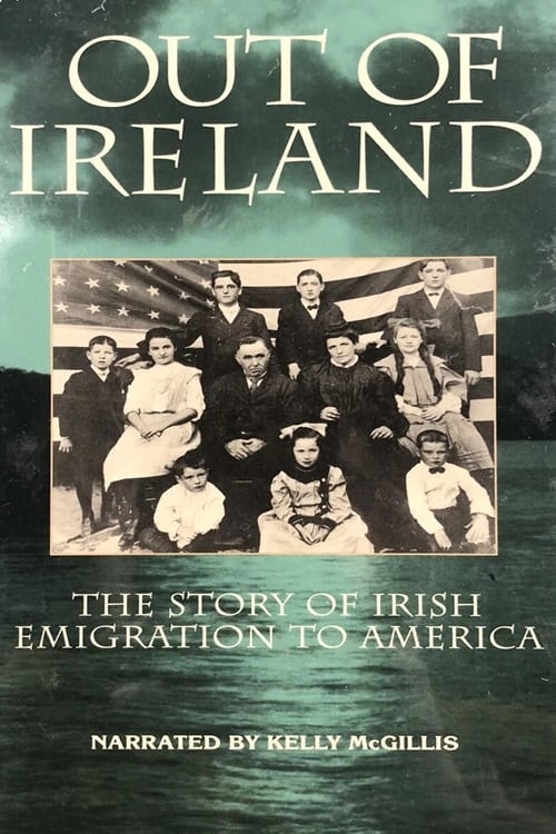 Poster de Out of Ireland: The Story of Irish Emigration to America