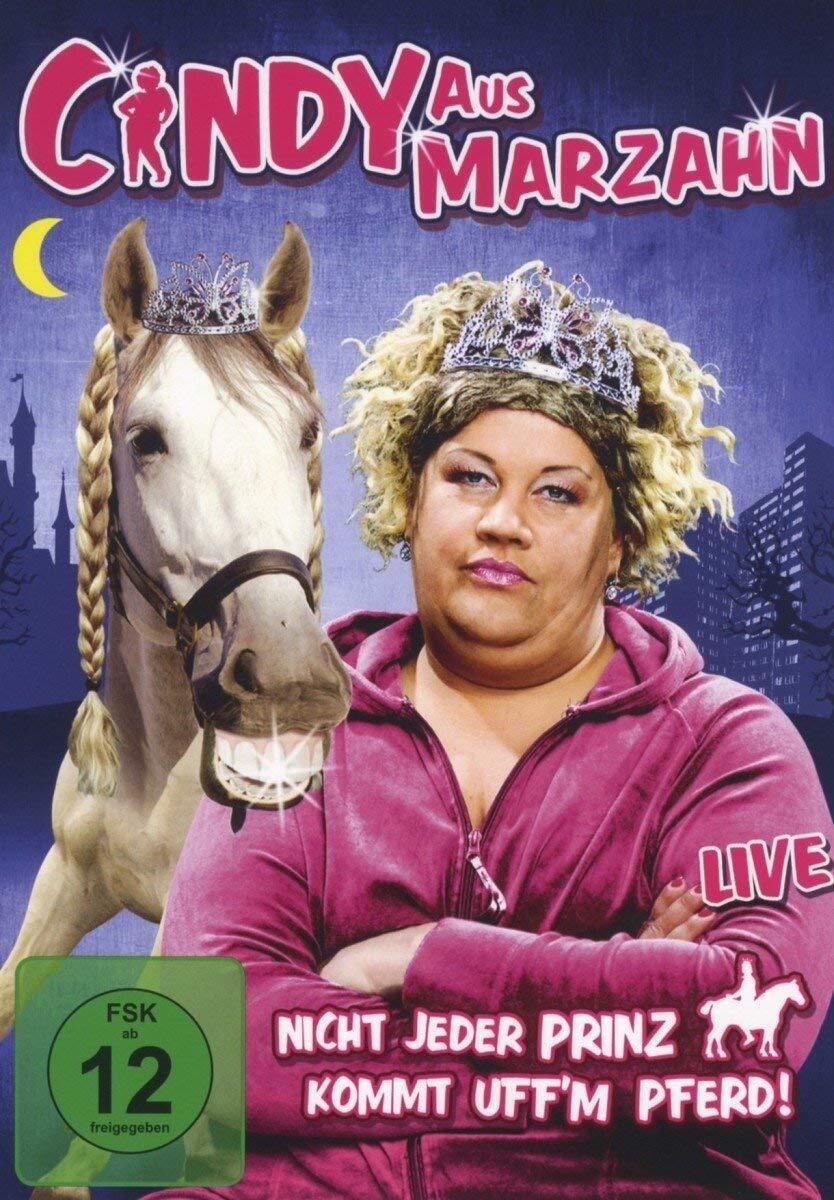 Poster de Cindy aus Marzahn - Nicht jeder Prinz kommt uff'm Pferd