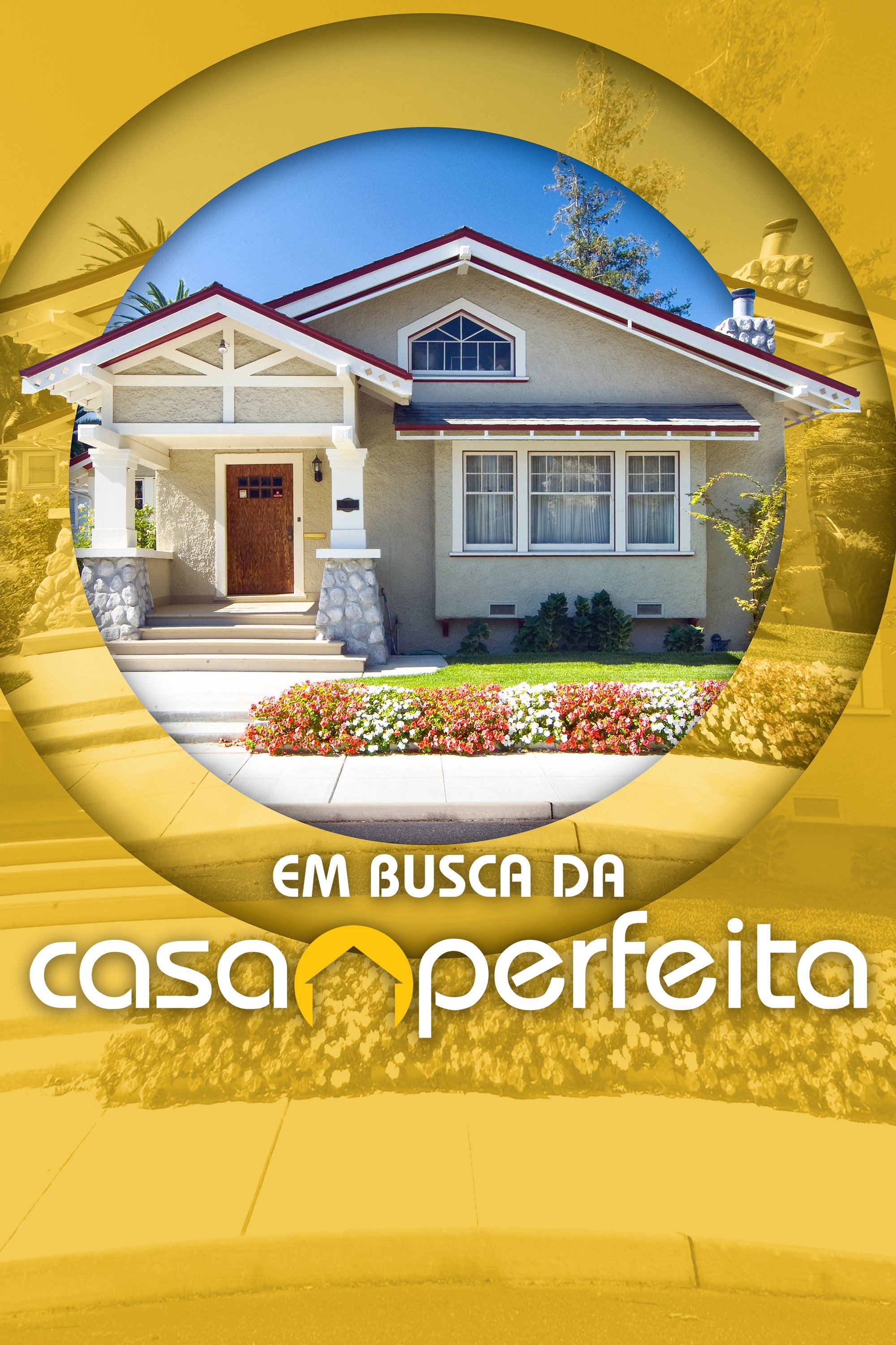 Poster de Em Busca da Casa Perfeita